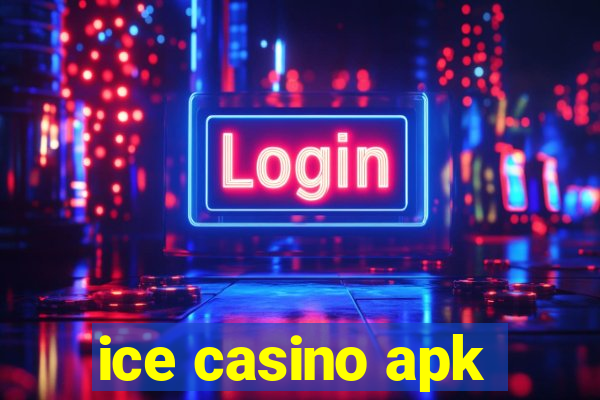 ice casino apk
